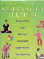 Illustrerad uppslagsbok om alternativa terapier