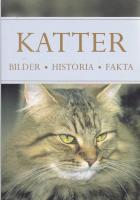 Katter : bilder, historia, fakta