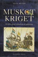 Muskotkriget : kampen om de ostindiska krydd&ouml;arna