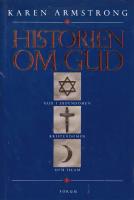 Historien om gud. Gud i Judendomen, kristendomen och islam