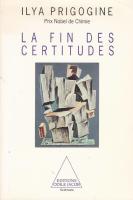 La fin des certitudes. Temps, Chaos et les Lois de la Nature