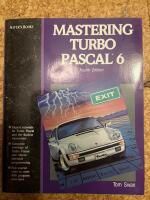 Mastering Turbo Pascal 6