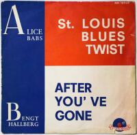St. Louis blues twist / After you've gone