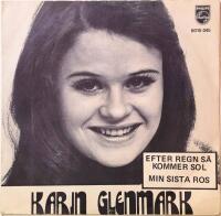 Efter regn s&aring; kommer sol / Min sista ros