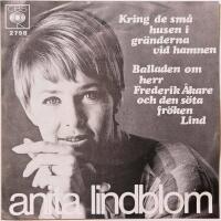 Kring de sm&aring; husen i gr&auml;nderna vid hamnen / Balladen om herr Frederik &Aring;kare och den s&ouml;ta fr&ouml;ken Lind