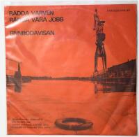 R&auml;dda varven r&auml;dda v&aring;ra jobb / Finnbodavisan