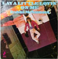 Lay a little lovin' on me