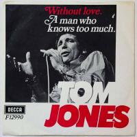 Without love / A man who knows too much