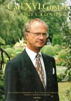 Carl XVI Gustaf : Sveriges konung