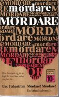 M&ouml;rdare! M&ouml;rdare! : [en kriminalroman]