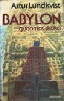 Babylon gudarnas sk&ouml;ka