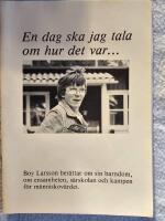 En dag skall jag tala om hur det var ...