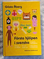 F&ouml;rsta hj&auml;lpen i svenska : en gnutta grammatik, fel som m&aring;nga g&ouml;r, 13 tips om att skriva, skrivregler, svenska tales&auml;tt - en liten ordbok, testa dig sj&auml;lv