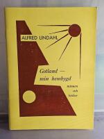 Gotland - min hembygd. Minnen och tankar