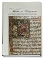 Minnet av vikingatiden : de isl&auml;ndska kungasagorna och deras v&auml;rld