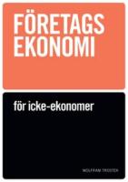 Företagsekonomi för icke-ekonomer Faktabok