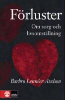F&ouml;rluster : om sorg och livsomst&auml;llning