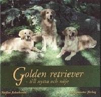 Golden retriever till nytta och n&ouml;je