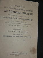 UTDRAG UR G&Auml;LLANDE F&Ouml;RESKRIFTER ANG&Aring;ENDE AUTOMOBILTRAFIK