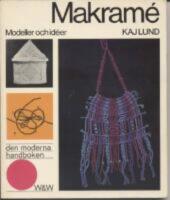 Makram&eacute; : modeller och id&eacute;er