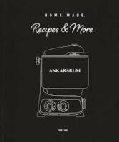 Home. made. - recipes & more : Ankarsrum