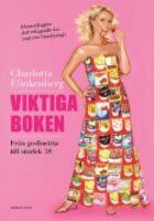 Viktiga boken : fr&aring;n godisr&aring;tta till storlek 38