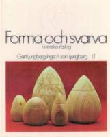 Forma och svarva i svenska tr&auml;slag