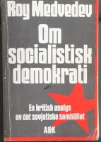 Om socialistisk demokrati : en kritisk analys av det sovjetiska samh&auml;llet