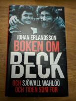 Boken om Beck och Sj&ouml;wall Wahl&ouml;&ouml; och tiden som for