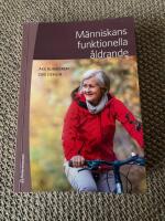 M&auml;nniskans funktionella &aring;ldrande