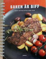 Saken &auml;r biff : b&auml;sta k&ouml;ttrecepten fr&aring;n Scan