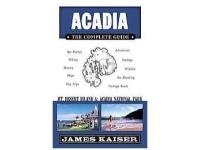 Acadia: The Complete Guide