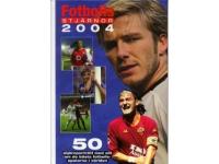 Fotbollsstj&auml;rnor 2004