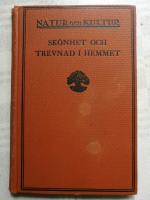 Sk&ouml;nhet och trevnad i hemmet