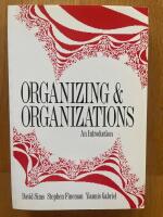 Organizing & Organizations an introduction
