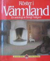R&ouml;ster i V&auml;rmland : en antologi