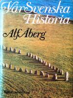 V&aring;r svenska historia
