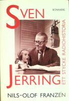 Sven Jerring : ett stycke radiohistoria