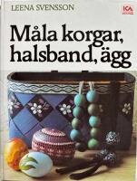 M&aring;la korgar, &auml;gg och halsband