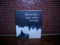 Klosterliv i 1990-talets Sverige