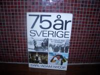 75 &aring;r Sverige
