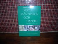 Mat, m&auml;nniskor och handel i Stockholm under 125 &aring;r