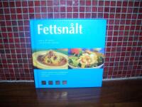 Fettsn&aring;lt Enkla och goda l&auml;ttlagade recept