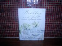 Br&ouml;llop och fest Inspiration till dukningar och kort