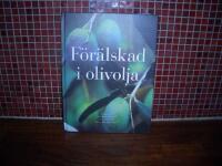 F&ouml;r&auml;lskad i olivolja