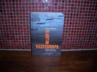 Slaget om V&auml;steuropa Flygkrig, strategi och politik sommaren 1940