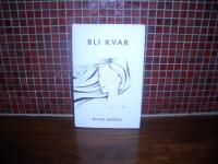 Bli kvar