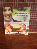 Viktminskning utan tr&auml;ning