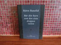 B&auml;r ditt barn som den sista droppen vatten