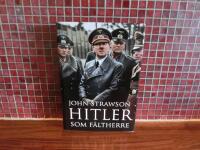 Hitler som f&auml;ltherre
